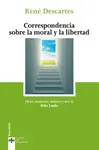 CORRESPONDENCIA SOBRE LA MORAL Y LA LIBERTAD