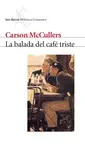 LA BALADA DEL CAFE TRISTE