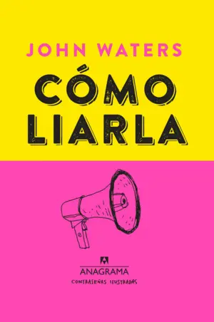 CÓMO LIARLA