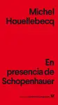 EN PRESENCIA DE SCHOPENHAUER