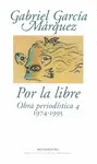 OBRA PERIODISTICA 4: POR LA LIBRE