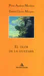 OLOR DE LA GUAYABA, EL (LIT)