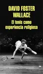 EL TENIS COMO EXPERIENCIA RELIGIOSA