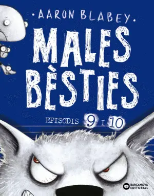 MALES BÈSTIES.9 I 10