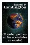 EL ORDEN POLITICO EN LAS SOCIEDADES EN CAMBIO