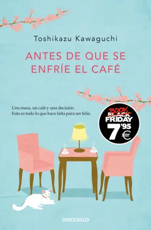 ANTES DE QUE SE ENFRÍE EL CAFÉ (ANTES DE QUE SE ENFRÍE EL CAFÉ 1)