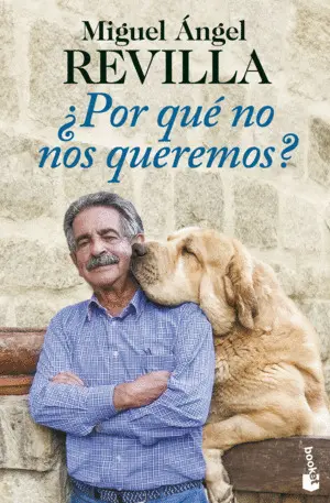 ¿POR QUÉ NO NOS QUEREMOS?