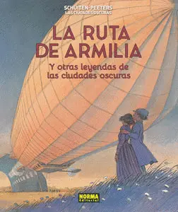 LAS CIUDADES OSCURAS. LA RUTA DE ARMILIAL. EDICIÓN RÚSTICA