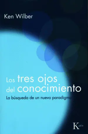 LOS TRES OJOS DEL CONOCIMIENTO