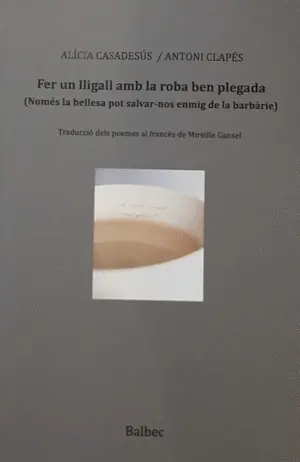 FER UN LLIGALL AMB LA ROBA BEN PLEGADA