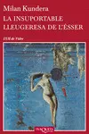 LA INSUPORTABLE LLEUGERESA DE L'ÉSSER