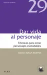 DAR VIDA AL PERSONAJE