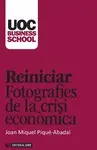 REINICIAR. FOTOGRAFIES DE LA CRISI ECONÒMICA