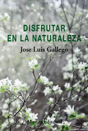 DISFRUTAR LA NATURALEZA