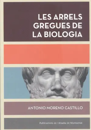 LES ARRELS GREGUES DE LA BIOLOGIA