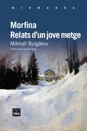 MORFINA / RELATS D'UN JOVE METGE