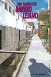 BARRIO LEJANO RECOPILATORIO  (NOUVELLE MANGA)