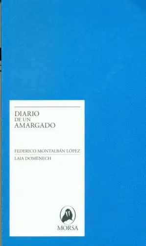 DIARIO DE UN AMARGADO