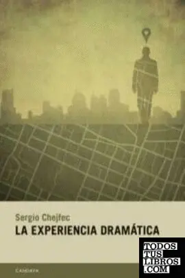 EXPERIENCIA DRAMÁTICA, LA