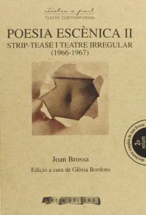 POESIA ESC?NICA II: STRIP-TEASE I TEATRE IRREGULAR (1966-1967)