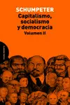 CAPITALISMO SOCIALISMO Y DEMOCRACIA VOL II 2ªED