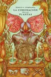 LA CORONACIÓN DE LAS PLANTAS