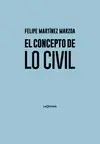 EL CONCEPTO DE LO CIVIL