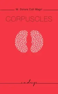 CORPUSCLES