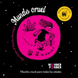 MUNDO CRUEL. EDICIÓN ESPECIAL 10º ANIVERSARIO