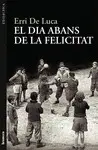 EL DIA ABANS DE LA FELICITAT