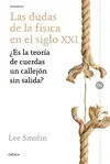 LAS DUDAS DE LA FISICA EN EL SIGLO XXI