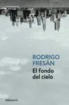 FONDO DEL CIELO, EL