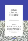 ALTOS ESTUDIOS ECLESIASTICOS.