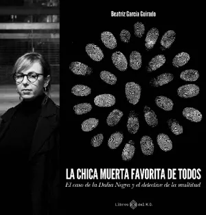 BEATRIZ GARCÍA GUIRADO PRESENTA LA CHICA MUERTA FAVORITA DE TODOS