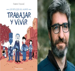 FABIEN TOULMÉ PRESENTA TRABAJAR Y VIVIR